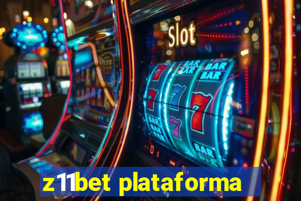 z11bet plataforma